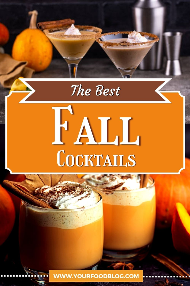 Fall Cocktails; The Best Fall Cocktails