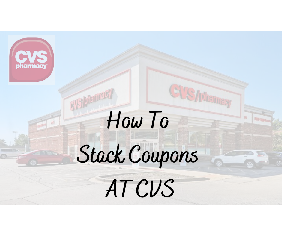 how to stack coupons at cvs