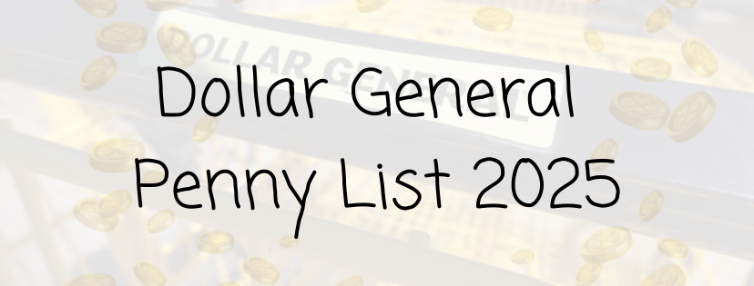 Dollar General Penny List 2025