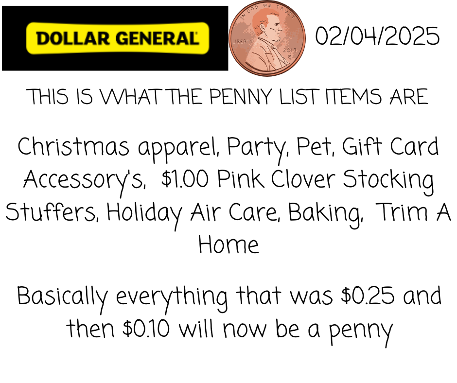 Here is your current Dollar General Penny List Tuesday, February 04, 2025 (02/04/2025)