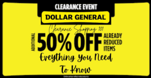 Dollar General Clearance Event Info; Everything you need to know